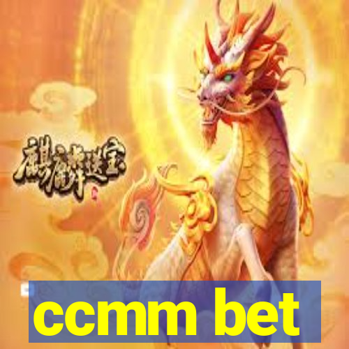 ccmm bet